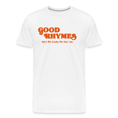 Good Rhymes - Men's Premium Organic T-Shirt
