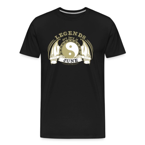 Legends are born in June - Men's Premium Organic T-Shirt