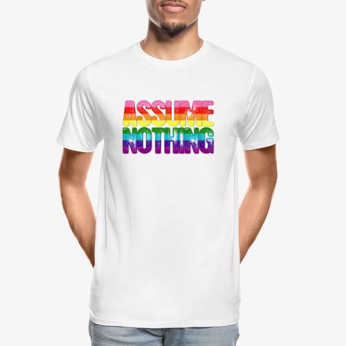 Assume Nothing Original Gilbert Baker LGBTQ Gay - Men's Premium Organic T-Shirt
