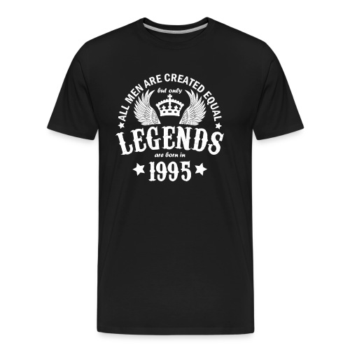 Legends are Born in 1995 - Men's Premium Organic T-Shirt