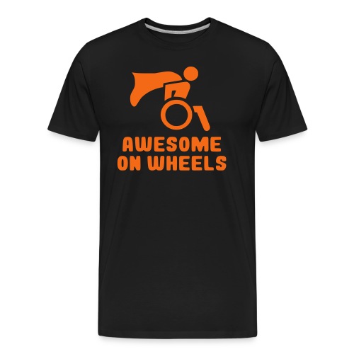 Awsome on wheels, wheelchair humor, roller fun - Men's Premium Organic T-Shirt