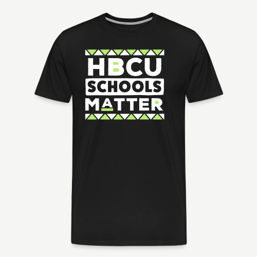 HBCU Schools Matter - Men's Premium Organic T-Shirt