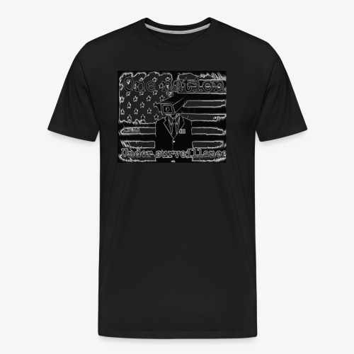 One Nation Under Surveillance - Men's Premium Organic T-Shirt