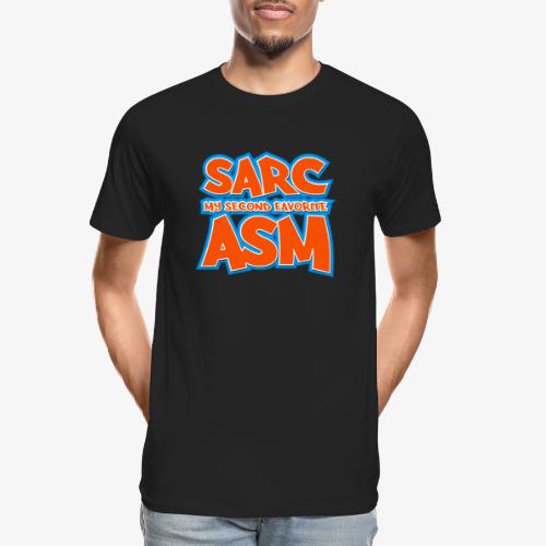 Sarc, My Second Favorite Asm - Men's Premium Organic T-Shirt