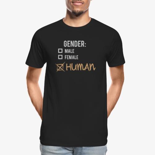 Gender: Human! - Men's Premium Organic T-Shirt