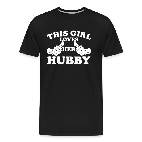 This Girl Loves Her Hubby - Men's Premium Organic T-Shirt