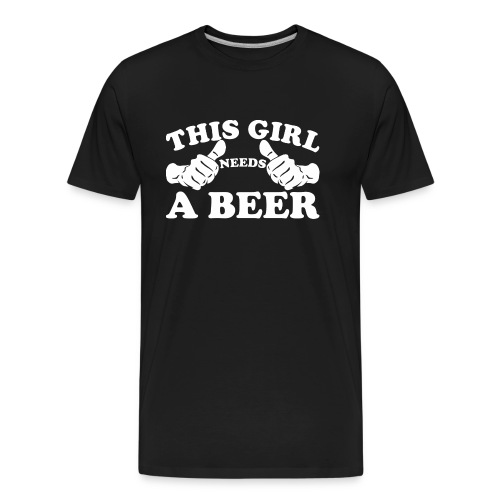 This Girl Needs a Beer - Men's Premium Organic T-Shirt