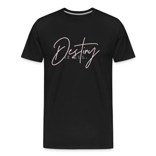 Destiny Is All Elegant - Men's Premium Organic T-Shirt