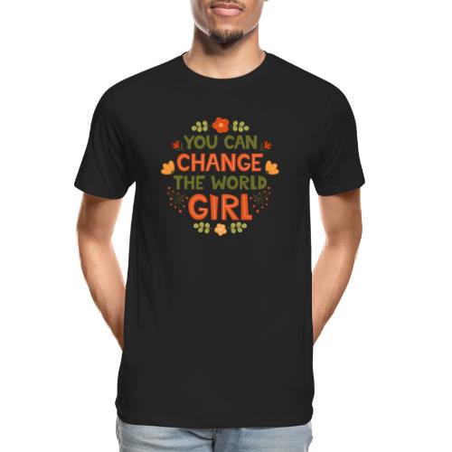 you can change - Men's Premium Organic T-Shirt