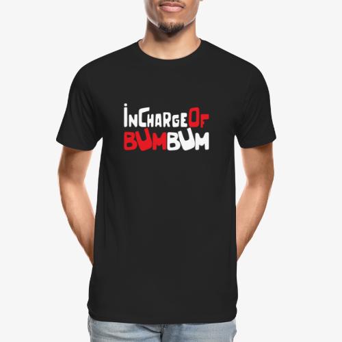 InChargeOfBUMBUM - Men's Premium Organic T-Shirt