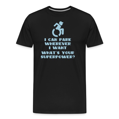 Superpower in wheelchair, for wheelchair users - Men's Premium Organic T-Shirt
