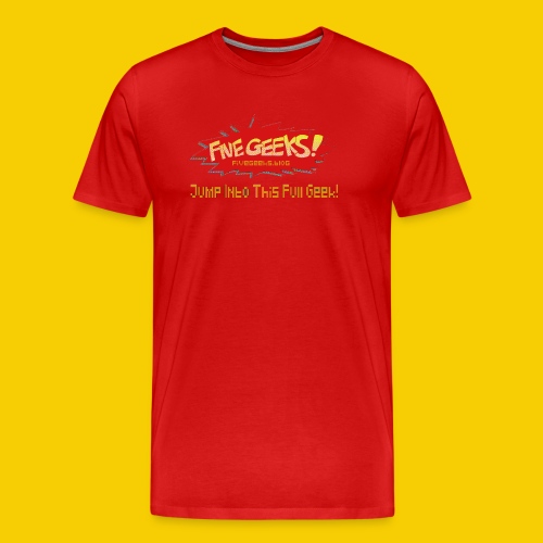 FiveGeeks Blog Jump Into This Full Geek - Men's Premium Organic T-Shirt