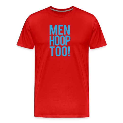 Blue - Men Hoop Too! - Men's Premium Organic T-Shirt