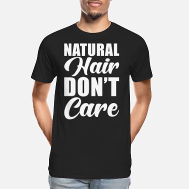Natural Hair Quotes T-Shirts | Unique Designs | Spreadshirt