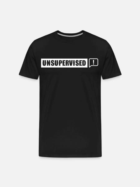 Unsupervised Sarcastic Sayings Sarcasm - Men's Premium Organic T-Shirt - black