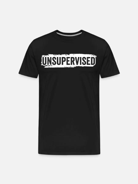 Unsupervised Sarcastic Sayings Sarcasm - Men's Premium Organic T-Shirt - black