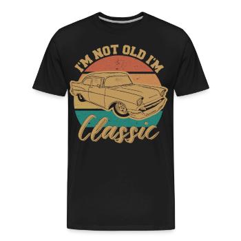I'm Not Old I'm Classic Funny Car Graphic - Men's Premium Organic T-Shirt - black - Front - AI Model Male 185 light (185cm)