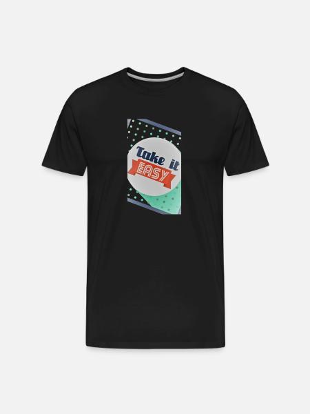 take it easy - Men's Premium Organic T-Shirt - black