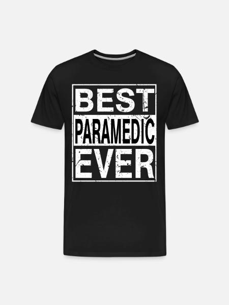 Best Paramedic Ever Paramedic Gift - Men's Premium Organic T-Shirt - black