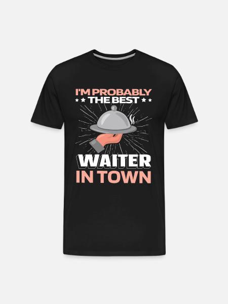 Waiter Waitress Funny - Men's Premium Organic T-Shirt - black