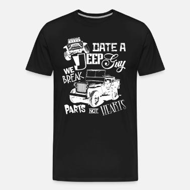 Date A Jeep Guy T Shirt, Jeep T Shirt' Men's T-Shirt | Spreadshirt