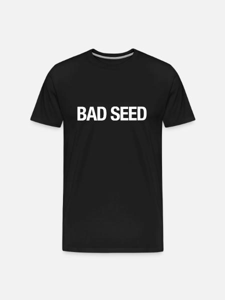 bad seed - Men's Premium Organic T-Shirt - black
