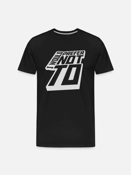 I prefer not to - Men's Premium Organic T-Shirt - black