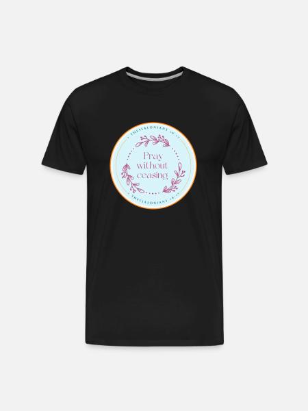Pray without ceasing - Men's Premium Organic T-Shirt - black