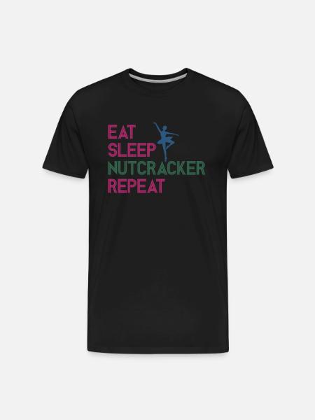 Eat Sleep Nutcracker Repeat - Men's Premium Organic T-Shirt - black