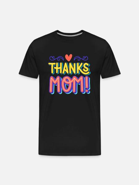 thanks mom - Men's Premium Organic T-Shirt - black
