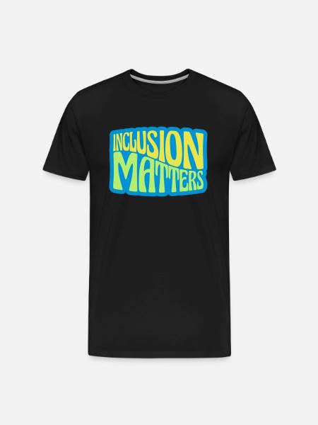 inclusion matters logo quote - Men's Premium Organic T-Shirt - black