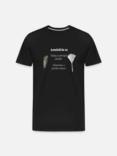 ambition of a feather - Men's Premium Organic T-Shirt - black