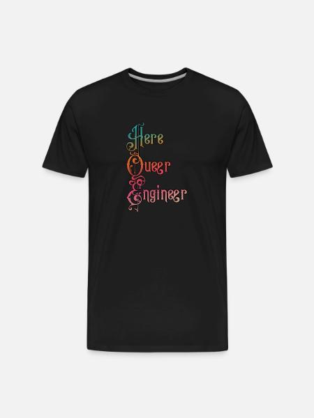 Here queer engineer - Men's Premium Organic T-Shirt - black