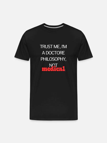 Funny Medical quotes Classic - Men's Premium Organic T-Shirt - black