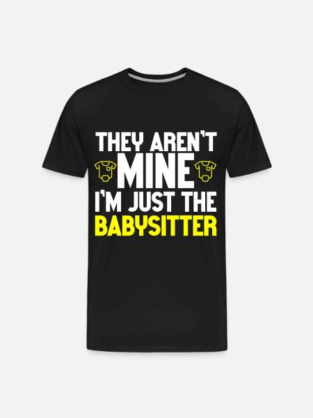 Babysitter Babysitting - Men's Premium Organic T-Shirt - black