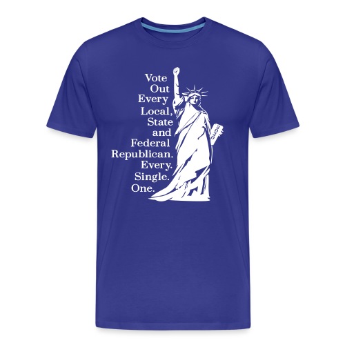 Vote Out Republicans Statue of Liberty - Men's Premium Organic T-Shirt