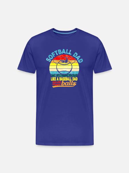 Softball Dad Humor Tee - Men's Premium Organic T-Shirt - royal blue