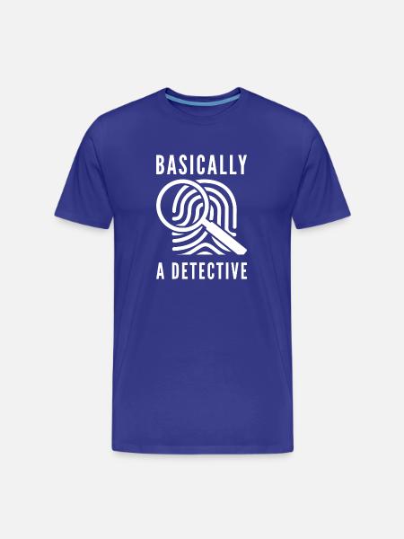 Basically A Detective - Men's Premium Organic T-Shirt - royal blue