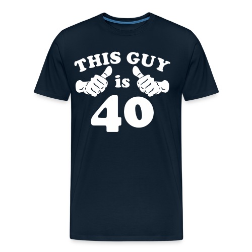This Guy is 40 - Men's Premium Organic T-Shirt