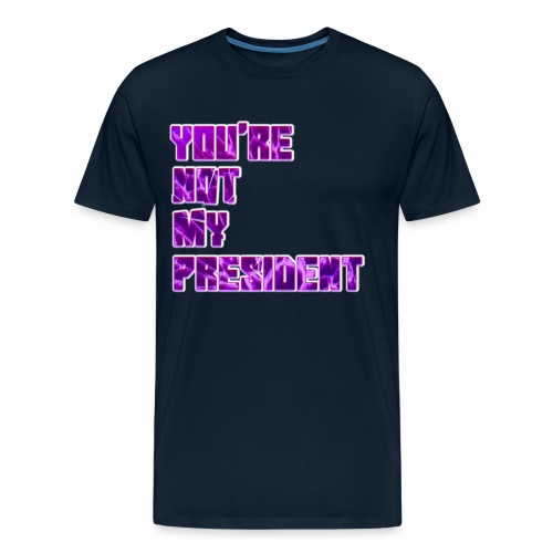 not my president with background - Men's Premium Organic T-Shirt