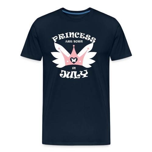 Princess Are Born In July - Men's Premium Organic T-Shirt