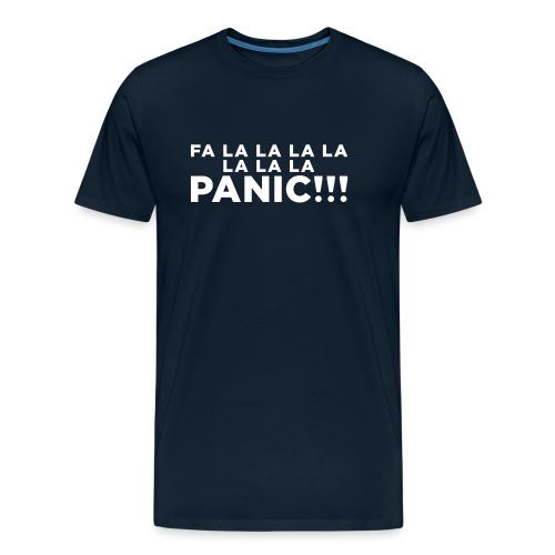 Funny ADHD Panic Attack Quote - Men's Premium Organic T-Shirt