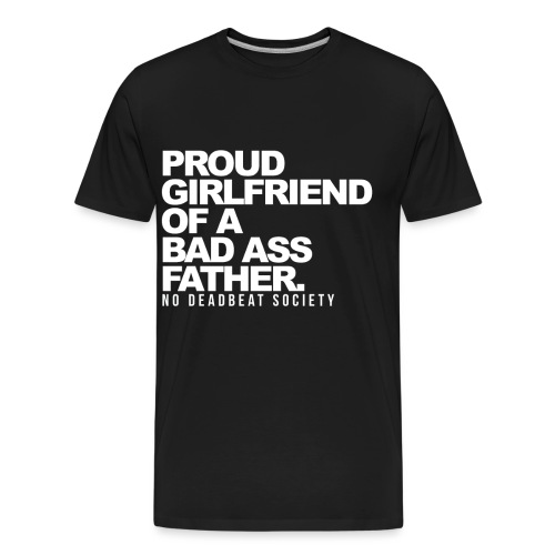Proud Girlfriend To A Great Father - Men's Premium Organic T-Shirt