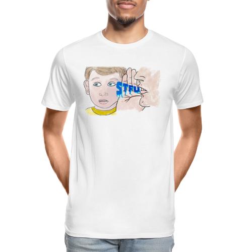 STFU - Men's Premium Organic T-Shirt