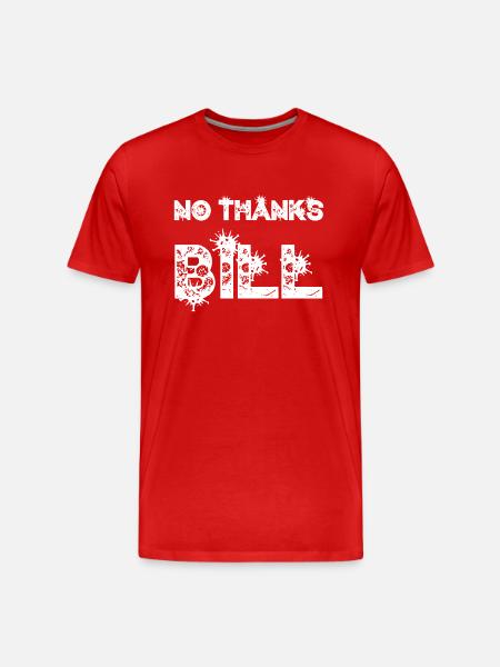 No Thanks Bill - Men's Premium Organic T-Shirt - red