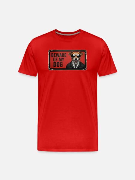 Beware of my dog - Men's Premium Organic T-Shirt - red