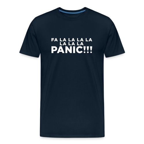 Funny ADHD Panic Attack Quote - Men's Premium Organic T-Shirt