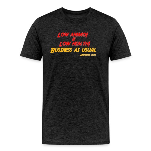 Low ammo & Low health + Logo - Men's Premium Organic T-Shirt