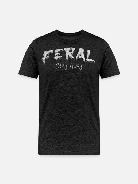 Feral Stay Away - Men's Premium Organic T-Shirt - charcoal grey