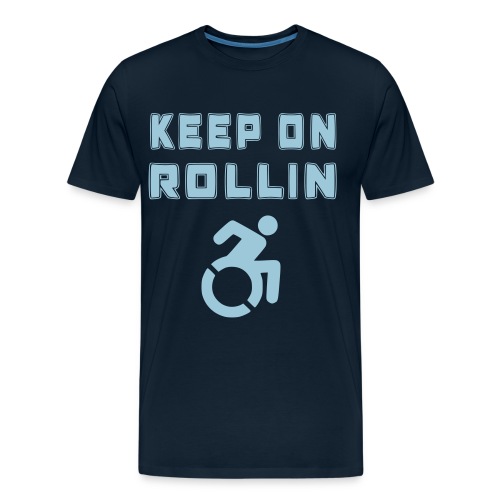 I keep on rollin with my wheelchair - Men's Premium Organic T-Shirt